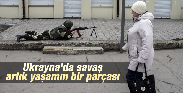 Nisan 2014’ten bu yana çatışmaların devam ettiği Ukrayna’da halk, çatışmalara alıştı…